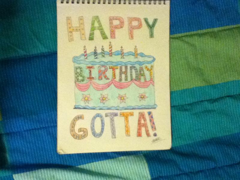 gottas b day present.jpg